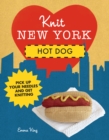 Image for Knit New York: Hot Dog