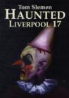 Image for Haunted Liverpool 17