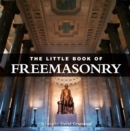 Image for The little book of freemasonry