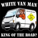 Image for White van man: a history