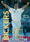 Image for Bickers: The Autobiography of Martin Bicknell