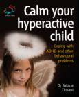 Image for Calm Your Hyperactive Child