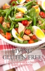 Image for Living gluten free: Your simple guide to a happy, healthy, gluten-free life