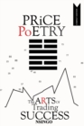 Image for Price Poetry : Arts of Trading Success