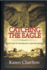 Image for Catching the Eagle