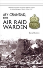 Image for My Grandad: The Air Raid Warden