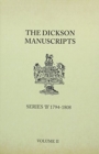 Image for THE DICKSON MANUSCRIPTS SERIES &#39;B&#39; 1794-1808