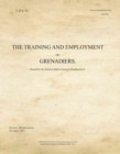 Image for The training and employment of Grenadiers