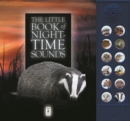 Image for The Little Book of Night-Time Animal Sounds