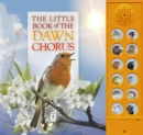 Image for The Little Book of the Dawn Chorus