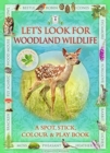 Image for Let&#39;s Look for Woodland Wildlife