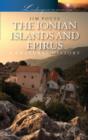 Image for The Ionian Islands and Epirus: a cultural history