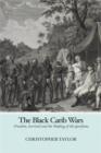 Image for The Black Carib Wars: freedom, survival and the making of the Garifuna