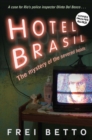 Image for Hotel Brasil: the mystery of the severed heads