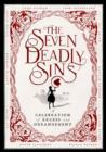 Image for Seven Deadly Sins: a Celebration of Virtue and Vice