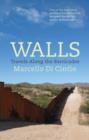 Image for Walls: travels along the barricades