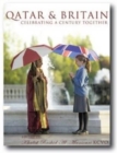 Image for Qatar &amp; Britain : Celebrating a Century