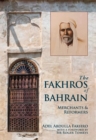 Image for Fakhros of Bahrain  : merchants and reformers