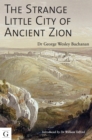 Image for The Strange Little City of Ancient Zion