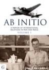 Image for Ab initio  : a memoir of international relations in war &amp; peace