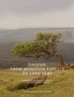Image for Wildlife, land and people  : celebrating the natural diversity of Oman&#39;s Dhofar region