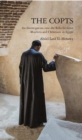 Image for The copts  : an investigation into the rifts between Muslims and Christians in Egypt
