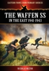 Image for The Waffen SS - In the East 1941-1943