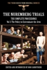 Image for The Nuremberg Trials - The Complete Proceedings Vol 3 : The Policy to Exterminate the Jews