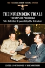 Image for The Nuremberg Trials - The Complete Proceedings Vol 4 : Individual Responsibility of the Defendants