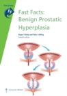 Image for Fast facts: benign prostatic hyperplasia
