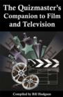 Image for The Quizmaster&#39;s Companion to Film and Television