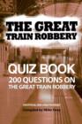 Image for The Great Train Robbery Quiz Book