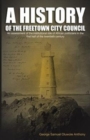 Image for A History of the Freetown City Council