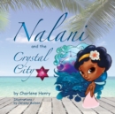 Image for Nalani and the Crystal City