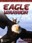 Image for Eagle Warrior.