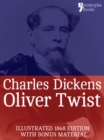 Image for Oliver Twist (Fully Illustrated): The beautifully reproduced early edition corrected by Charles Dickens in 1867-68, illustrated by George Cruikshank with bonus photographs