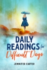 Image for Daily Readings for Difficult Days