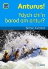 Image for Cyfres Darllen Difyr: Anturus! - Ydych chi&#39;n barod am antur? : Ydych Chi&#39;n Barod am Antur?