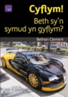 Image for Cyfres Darllen Difyr: Cyflym! - Beth sy&#39;n symud yn gyflym?
