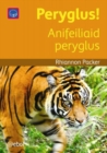 Image for Cyfres Darllen Difyr: Peryglus! - Anifeiliaid peryglus