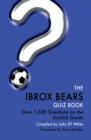 Image for The Ibrox Bears Quiz Book: Over 1,500 Questions on Glasgow Rangers Football Club