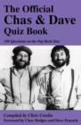 Image for The Official Chas &amp; Dave Quiz Book: 100 Questions on the Pop Rock Duo
