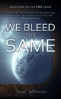 Image for We Bleed the Same