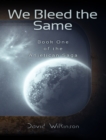 Image for We bleed the same