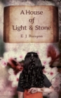 Image for A house of light and stone