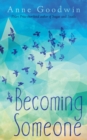 Image for Becoming Someone