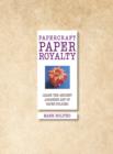 Image for Papercraft Paper Royalty