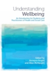 Image for Understanding wellbeing: an introduction for students and practitioners of health and social care