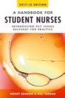 Image for Handbook for student nurses, 2017-18 edition: introducing key issues relevant for practice