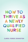Image for How to Thrive as a Newly Qualified Nurse